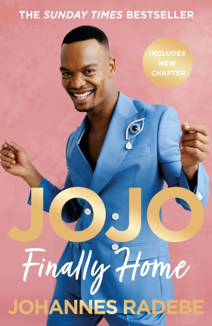 Jojo : Finally Home - My Inspirational Memoir - THE SUNDAY TIMES BESTSELLER (2023) - 9781399722759