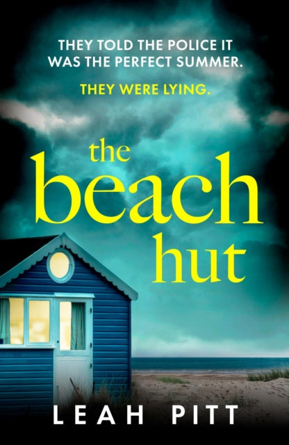 The Beach Hut : the gripping summer crime thriller - perfect for your holiday this year! - 9781399726542