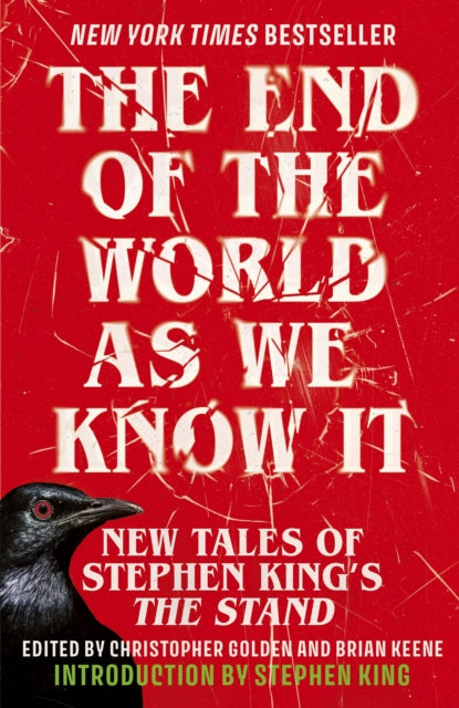 The End of the World as We Know It : The instant New York Times bestseller (Aug 2025): New Tales of Stephen King’s The Stand - 9781399738712
