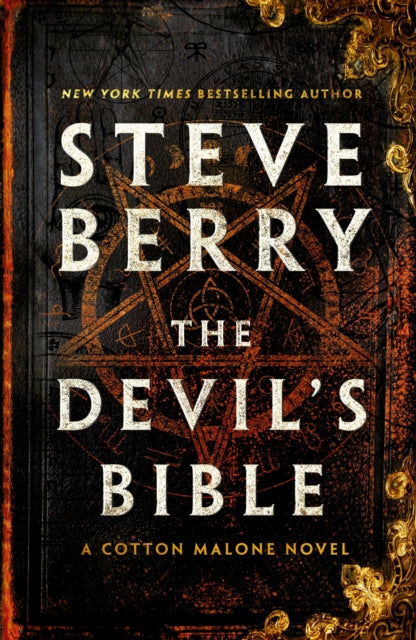 The Devil's Bible : An utterly gripping and addictive action-adventure thriller from New York Times bestselling author Steve Berry - 9781399738958