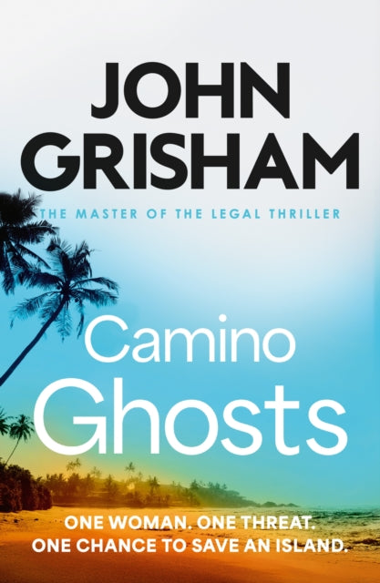 Camino Ghosts : The spine-tingling crime thriller from the number 1 Sunday Times bestselling author - 9781399751421