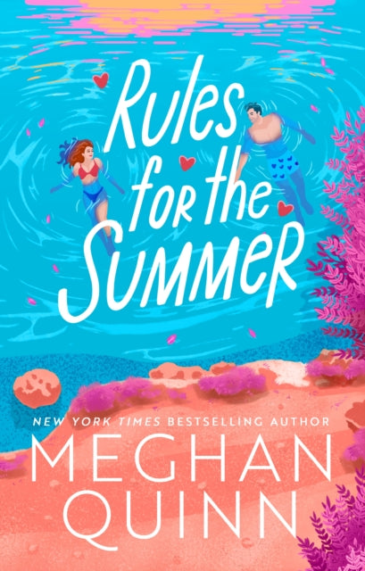 Rules for the Summer : An absolutely addictive forced proximity, enemies-to-lovers summer romance - 9781399759229