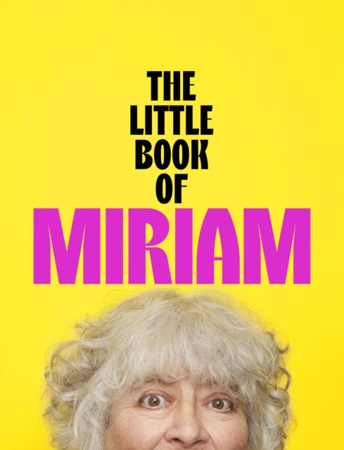 The Little Book of Miriam : THE NUMBER ONE BESTSELLER - 9781399826617