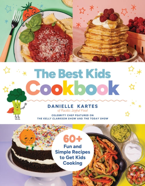 The Best Kids Cookbook : 60 Fun and Simple Recipes to Get Kids Cooking - 9781400251100