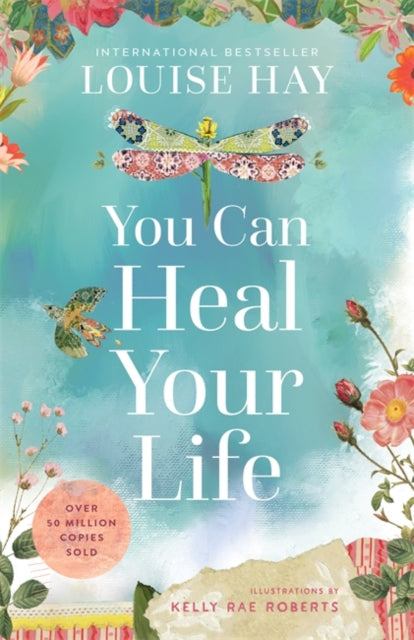 You Can Heal Your Life : 40th Anniversary Edition - 9781401976910