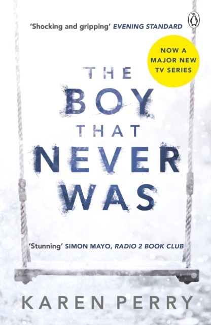 The Boy That Never Was - 9781405914048