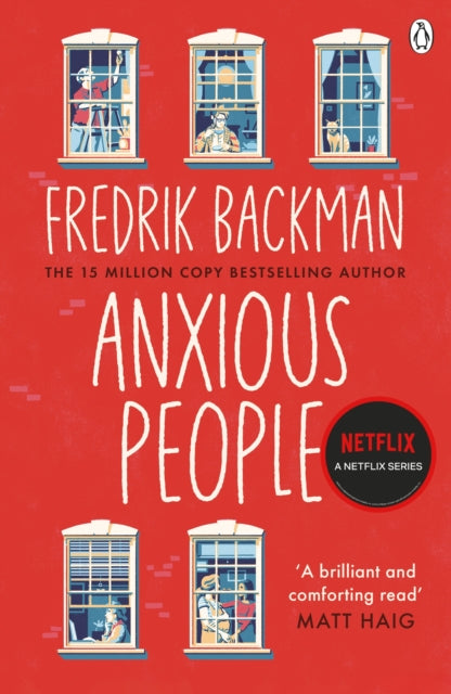 Anxious People : The No. 1 New York Times bestseller, now a Netflix TV Series - 9781405930253