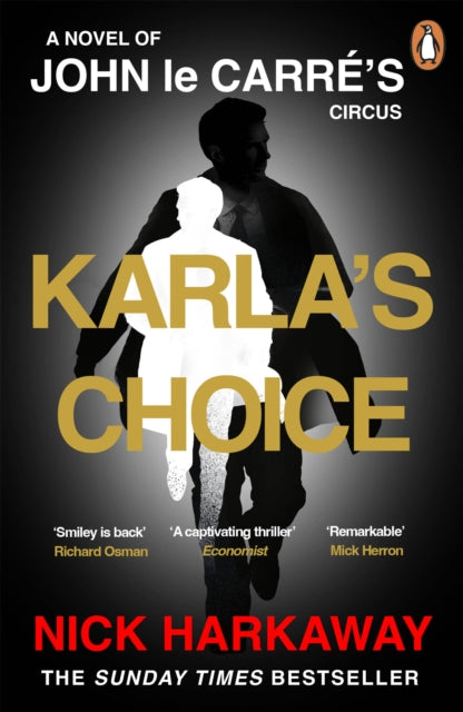 Karla's Choice : A  John le Carre Novel - 9781405969833