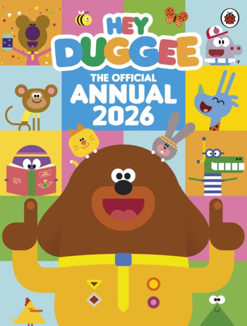 Hey Duggee: The Official Hey Duggee Annual 2026 - 9781405970747