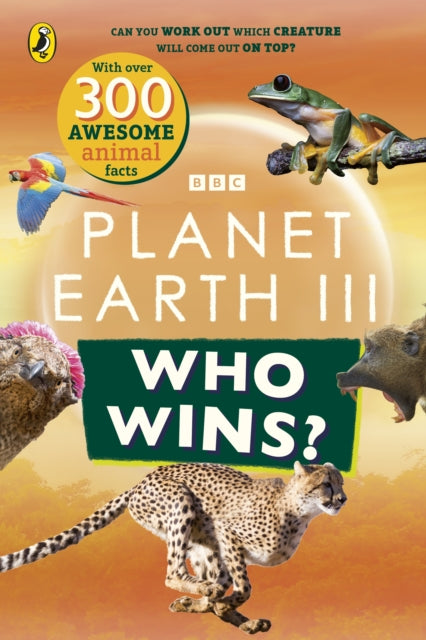 Who Wins? Planet Earth III - 9781405971539
