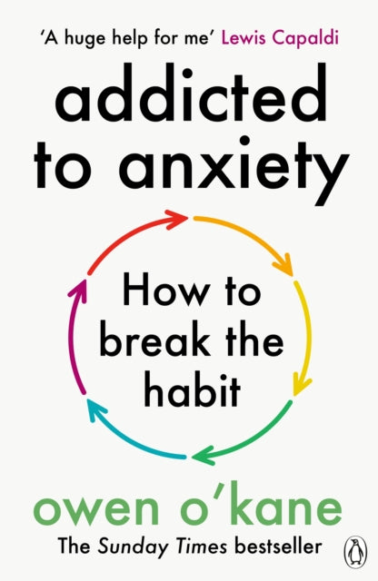 Addicted to Anxiety - 9781405972314