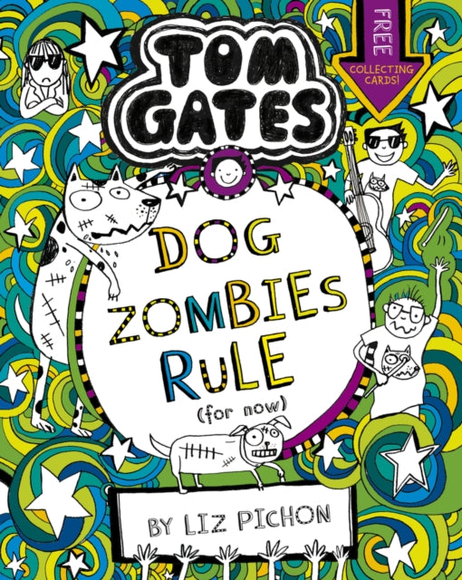 Tom Gates: DogZombies Rule (For now...) - 9781407193533