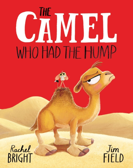 The Camel Who Had The Hump - 9781408366400