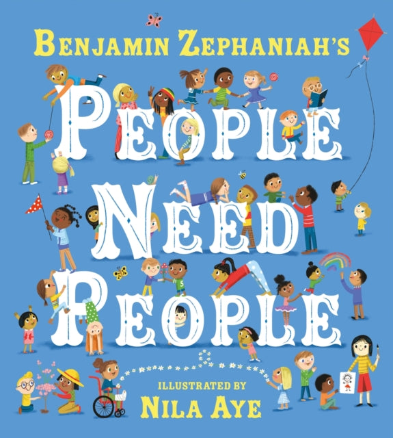 People Need People : The award winning picture book poem from legendary poet Benjamin Zephaniah - 9781408368169