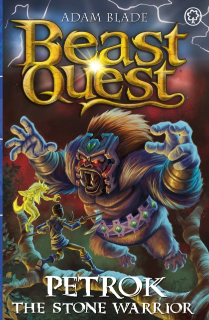 Beast Quest: Petrok the Stone Warrior : Series 31 Book 4 - 9781408371978