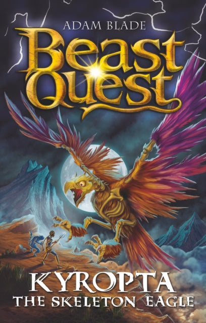 Beast Quest: Kyropta the Skeleton Eagle : Series 32 Book 4 - 9781408372050
