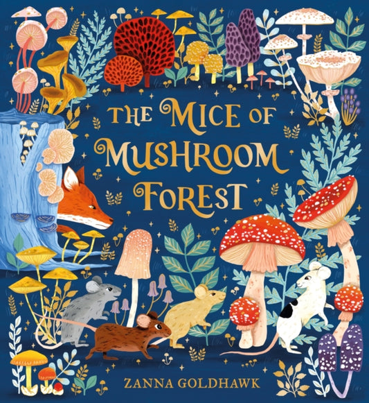 The Mice of Mushroom Forest - 9781408375136