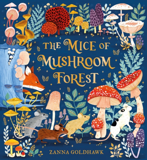 The Mice of Mushroom Forest - 9781408375143