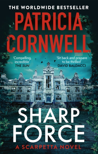 Sharp Force : The nail-biting new Scarpetta thriller - 9781408722626