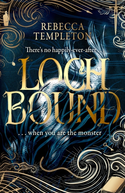 Lochbound : The Little Mermaid meets Scottish folklore in this brand-new, spell-binding fantasy romance - 9781408724873