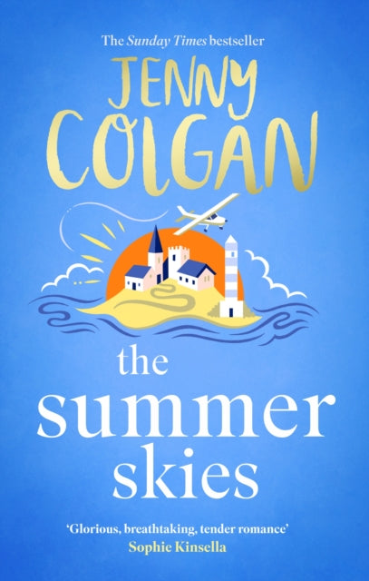 The Summer Skies : Escape to the Scottish Isles with the brand-new novel by the Sunday Times bestselling author - 9781408726150