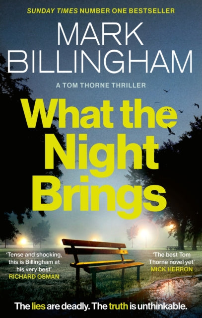 What the Night Brings : The most shocking, gripping Tom Thorne thriller yet - 9781408726419