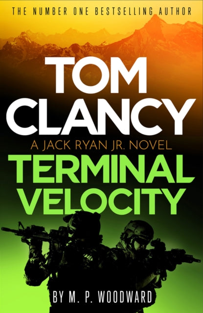 Tom Clancy Terminal Velocity : Jack Ryan, Jr. faces his toughest ever challenge in this seriously tense, action-packed global thriller - 9781408732793