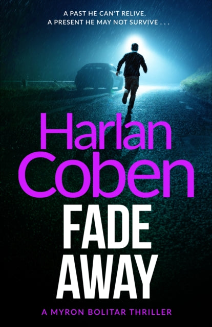 Fade Away : From the Number One bestselling creator of the hit Netflix series Missing You - 9781409150527