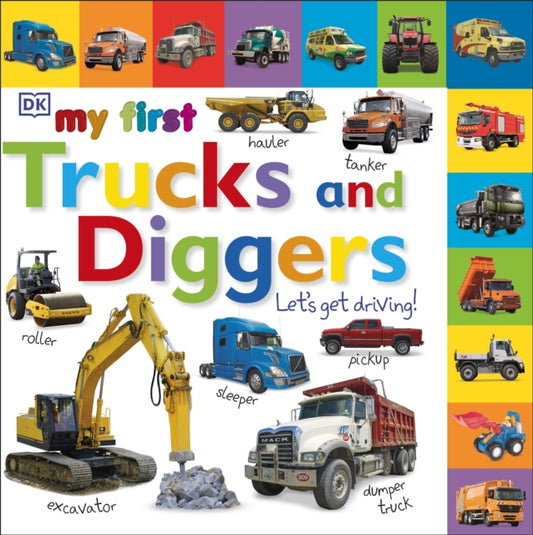 My First Trucks and Diggers Let's Get Driving - 9781409345961