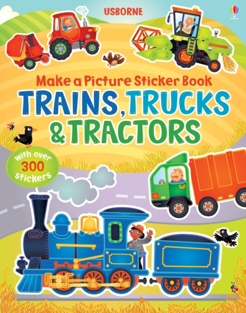 Make a Picture Sticker Book Trains, Trucks & Tractors - 9781409551560