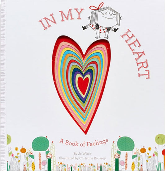 In My Heart : A Book of Feelings - 9781419713101