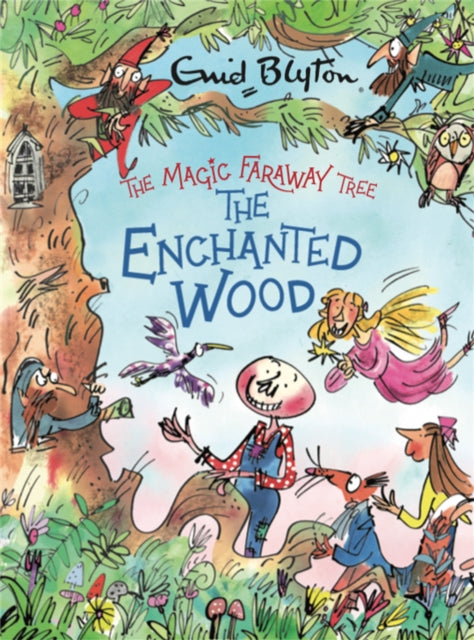 The Magic Faraway Tree: The Enchanted Wood Deluxe Edition : Book 1 - 9781444959536
