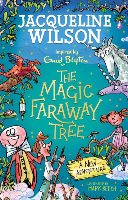 The Magic Faraway Tree: A New Adventure - 9781444963380