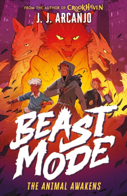 Beast Mode: The Animal Awakens : From the author of Crookhaven - 9781444984361