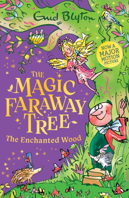 The Magic Faraway Tree: The Enchanted Wood : Book 1 of the beloved series that inspired the biggest family film this Easter, The Magic Faraway Tree! - 9781444986471
