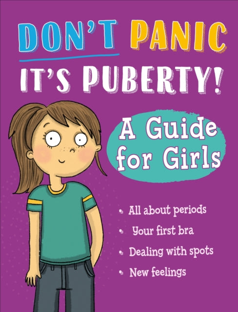 Don't Panic, It's Puberty!: A Guide for Girls - 9781445186481