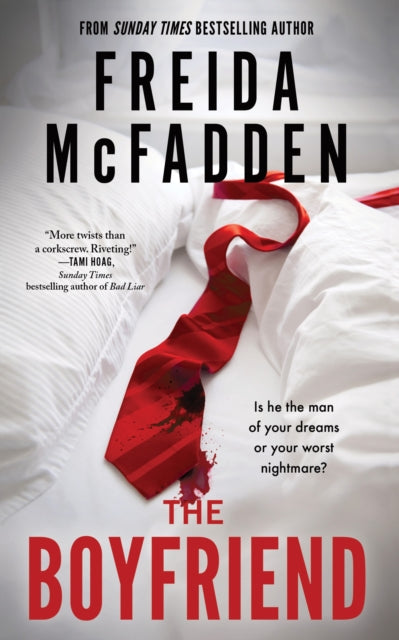 The Boyfriend : A Twisting Psychological Thriller from the Author of The Housemaid is Watching - 9781464221408