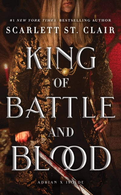 King of Battle and Blood : A Dark & Steamy Vampire Romance for Romantasy Lovers - 9781464245480