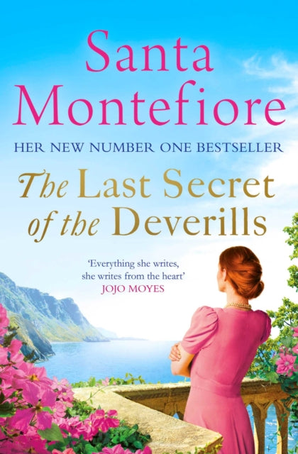 The Last Secret of the Deverills : Family secrets and enduring love - from the Number One bestselling author (The Deverill Chronicles 3) - 9781471135941