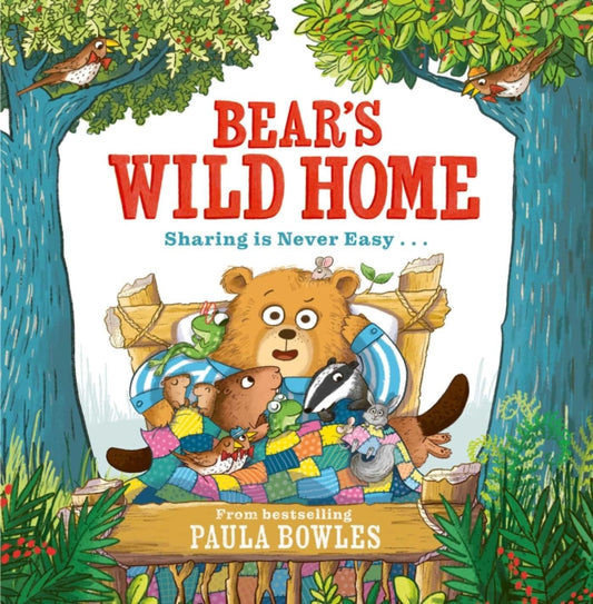 Bear's Wild Home - 9781471191800