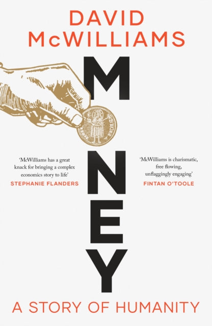 Money : A Story of Humanity - 9781471195433