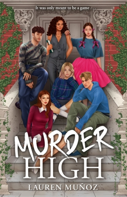 Murder High : A deadly game. A killer player. - 9781471416538