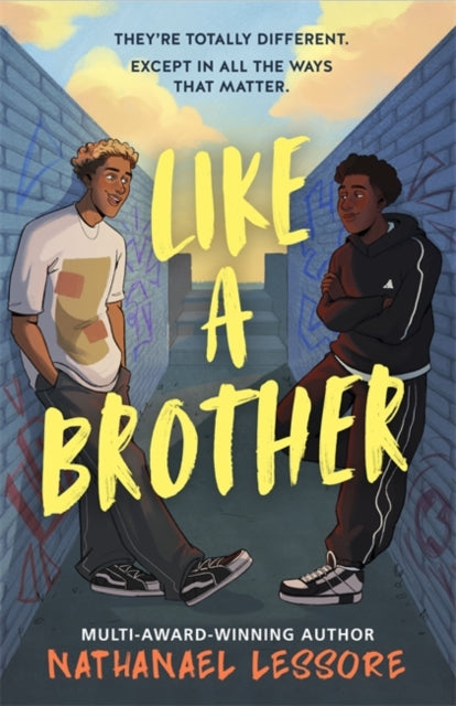 Like A Brother : The bold new teen comedy from the multi-award-winning and Sunday Times bestselling author, full of chaos, heart and unforgettable one-liners! - 9781471418235