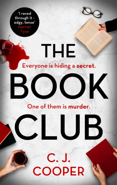 The Book Club : An absolutely gripping psychological thriller with a killer twist - 9781472129673