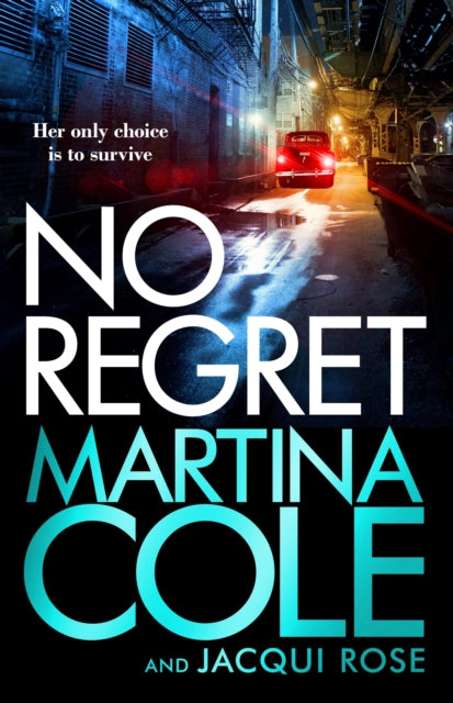 No Regret : the gripping Sunday Times bestselling thriller from the iconic queen of crime - 9781472249555