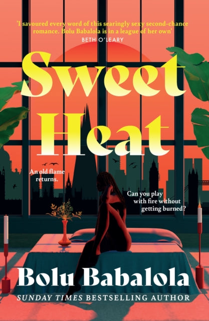 Sweet Heat : The heart-melting new romcom from the bestselling author of Honey & Spice - 9781472286475