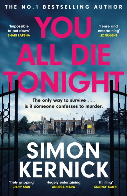 You All Die Tonight : the twisting new thriller from the number one bestselling author - 9781472292476