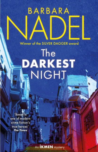 The Darkest Night (Ikmen Mystery 26) : Inspiration for THE TURKISH DETECTIVE, BBC Two's sensational new crime drama - 9781472293817