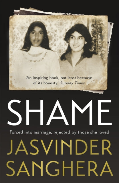 Shame : The bestselling true story of a girl's struggle to survive - 9781473631335