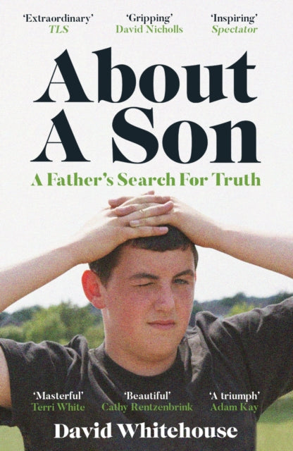 About A Son : A Father’s Search for Truth - 9781474620574